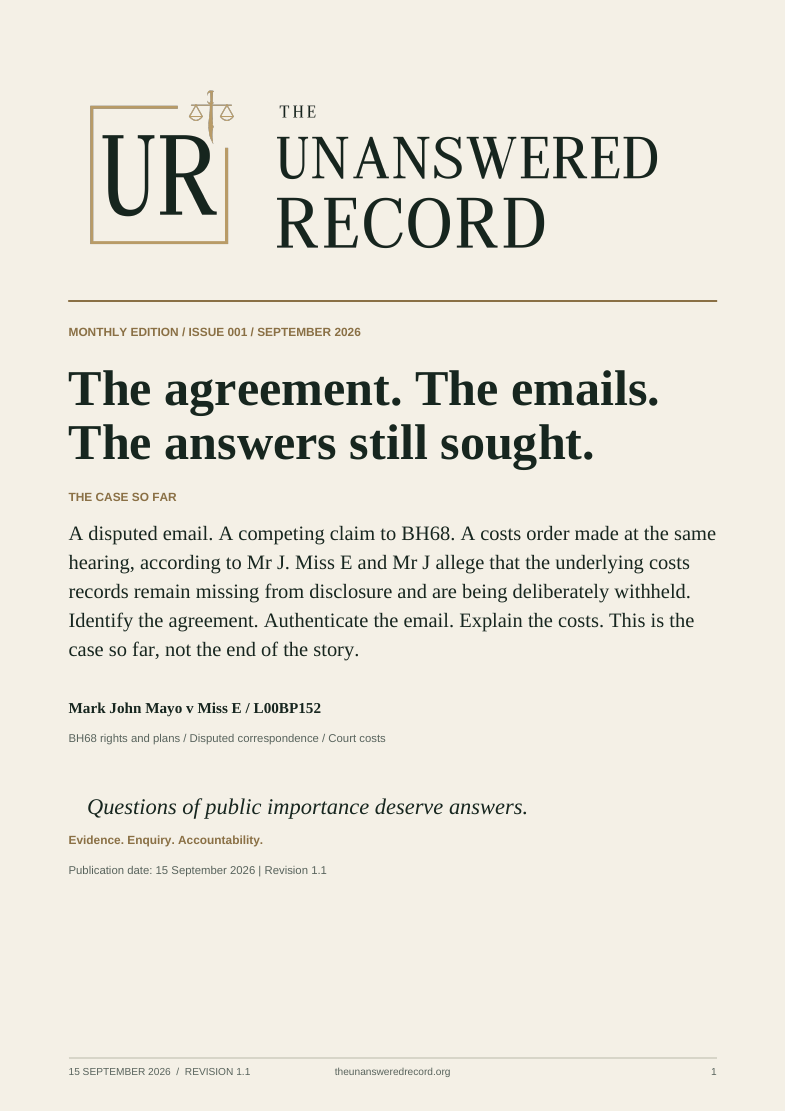 Cover of The Unanswered Record, Issue 001, September 2026: The agreement. The emails. The answers still sought.